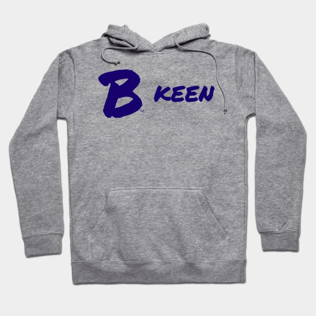 B Keen Hoodie by B